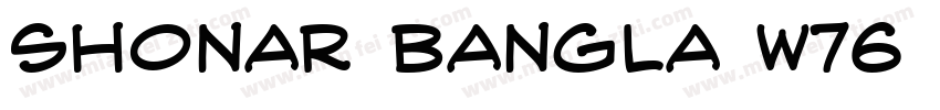 Shonar Bangla W76 Bold字体转换